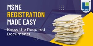 ADMS eBiz Documents required for msme registration in New Sangavi, Pune, Pimpri Chinchwad